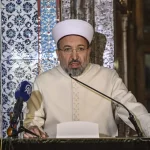 پیام صلح رئیس جدید سازمان دیانت ترکیه: جهان اسلام باید فوراً به ریشه‌های خود بازگردد